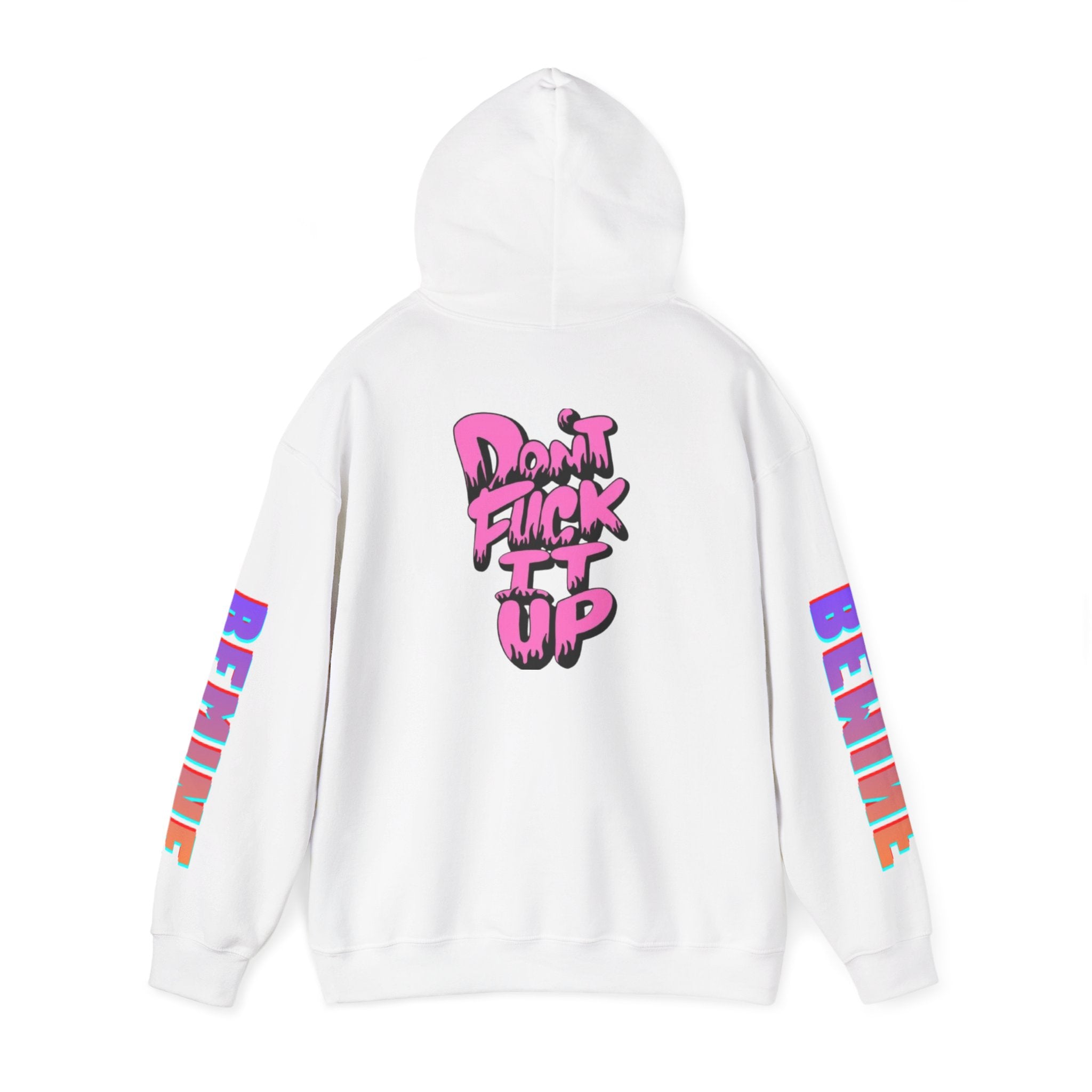 Sweat à capuche Unisexe « Don't F—k It Up »